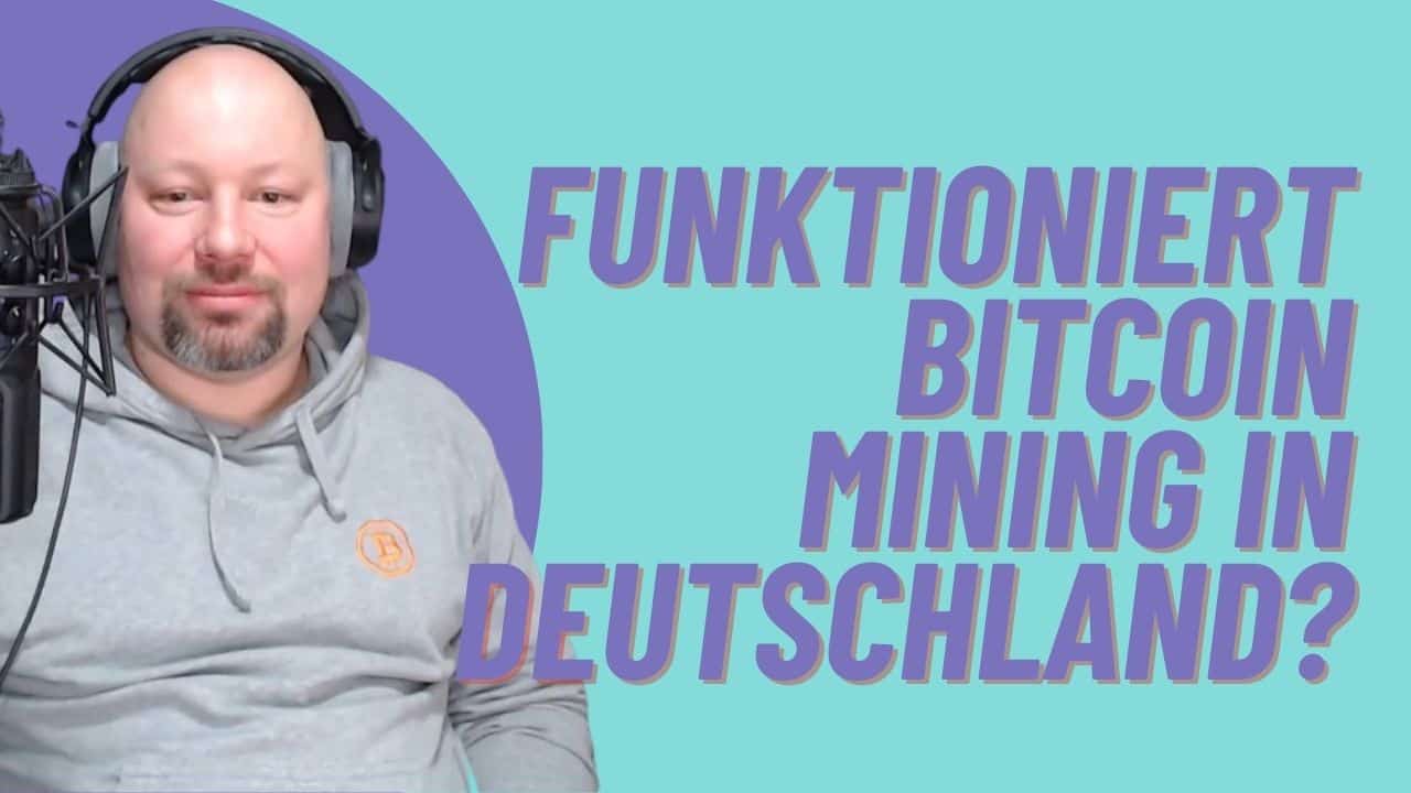Wie funktioniert Bitcoin Mining in Deutschland?